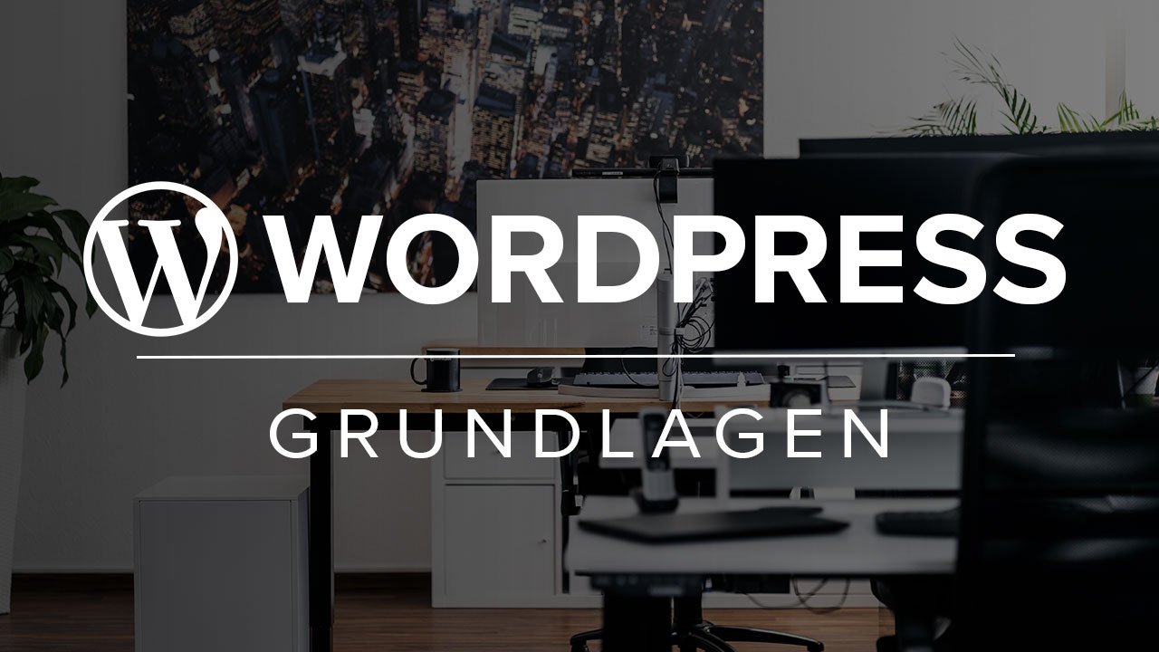 WordPress Grundlagen
