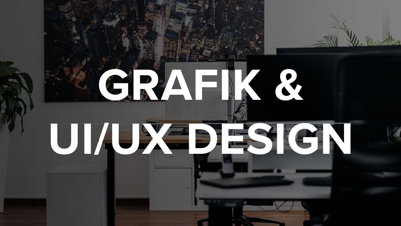 Grafik & UI/UX Design